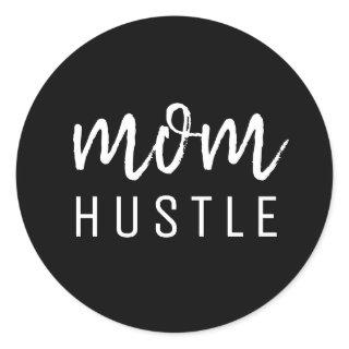 Mom Hustle | Modern Script Black Mother's Day Classic Round Sticker