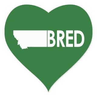 Montana Bred Heart Sticker