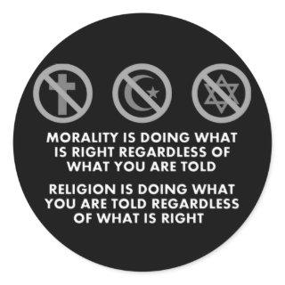 Morality and Religion Classic Round Sticker