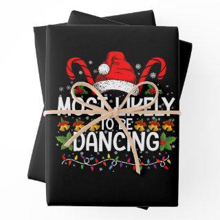 Most Likely To Be Dancing Matching Family  Sheets