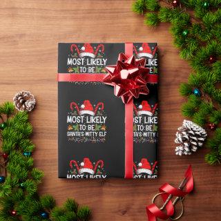 Most Likely To Be Santa's Witty Elf Christmas