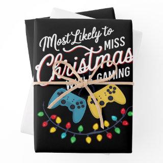 Most Likely To Miss Christmas While Gaming Gamer   Sheets