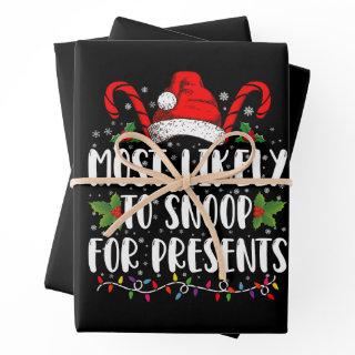 Most Likely To Snoop For Presents Family Christmas  Sheets