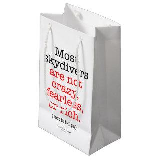 Most Skydivers Small Gift Bag