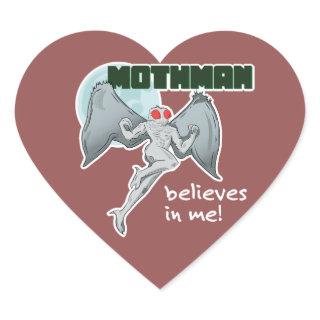 Mothman Believes in Me! | Point Pleasant, WV Heart Sticker