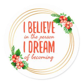 Motivational sayings for success and life struggle classic round sticker