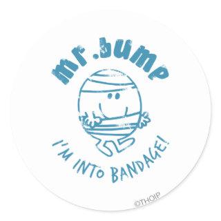 Mr. Bump | I'm Into Bandage Classic Round Sticker