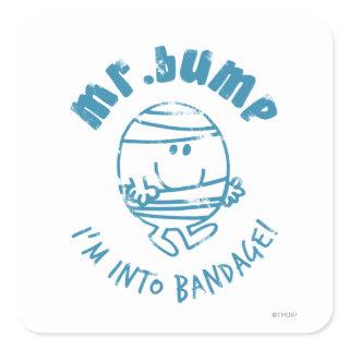 Mr. Bump | I'm Into Bandage Square Sticker