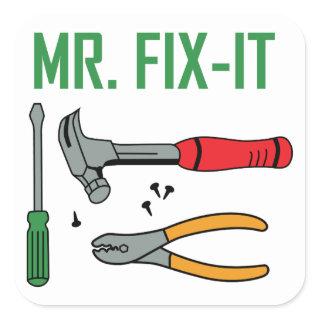 Mr Fix It Square Sticker