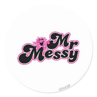Mr. Messy | Large Black & Pink Letters Classic Round Sticker