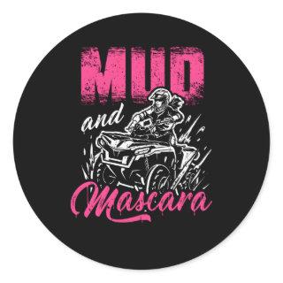 Mud And Mascara 4X4 Atv 4-Wheeler Quad Biker Classic Round Sticker