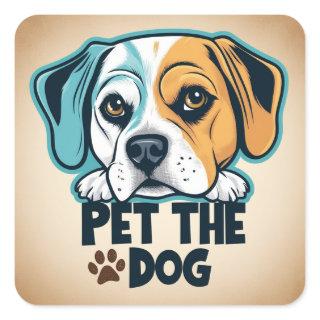 Must Pet Dog Square Sticker