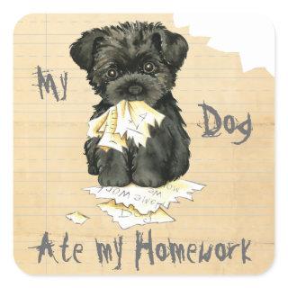 My Affenpinscher Ate My Homework Square Sticker
