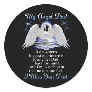 My Angle Dad I Miss You Dad Memorial Day Fathers  Classic Round Sticker