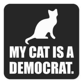 My Cat Is A Democrat Funny Political Square Sticker