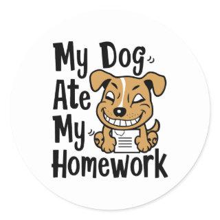 My dog ate my homework classic round sticker