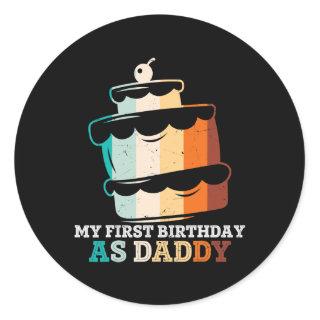 My First Birthday as a Dad Pregnancy Announcement Classic Round Sticker