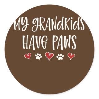 My Grandkids Have Paws Funny Dog Cat Grandma Classic Round Sticker