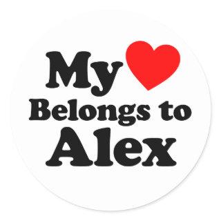 My Heart Belongs to Alex Classic Round Sticker