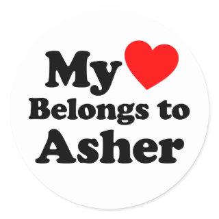 My Heart Belongs to Asher Classic Round Sticker