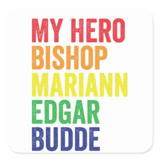 My Hero Bishop Mariann Edgar Budde Trans LGBT  Square Sticker