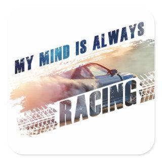 My Mind is Always Racing Men’s & Women’s Car Love Square Sticker