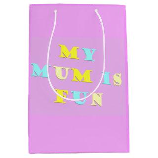 My Mum Design with poem colors pale mixed          Medium Gift Bag
