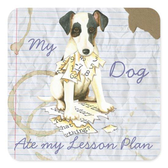 My Smooth Fox Terrier Ate My Lesson Plan Square Sticker