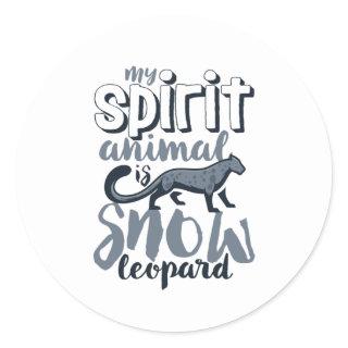 My Spirit Animal Is Snow Leopard Wildlife Classic Round Sticker