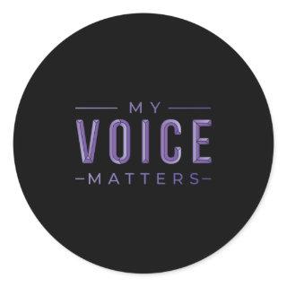 My Voice Matters Democracy Speak Out Classic Round Sticker