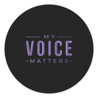 My Voice Matters Democracy Speak Out Classic Round Sticker