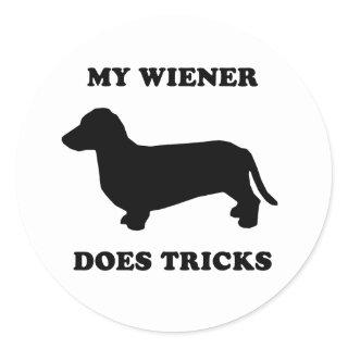My Wiener does tricks Classic Round Sticker
