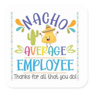 nacho average employee sticker