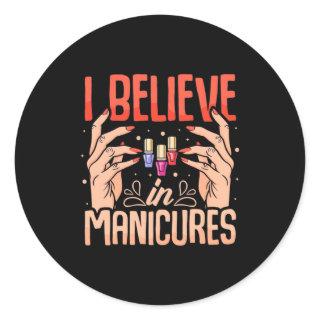 Nail Tech Believe In Manicures Classic Round Sticker