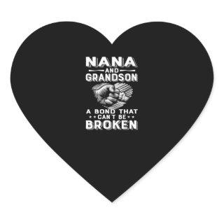 Nana And Grandson A Bond That Cant Be Broken Funny Heart Sticker