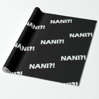 Nani?! Funny Anime Lover Fan Gift