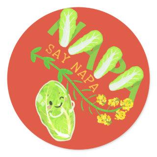 Napa Say Napa - Punny Garden Classic Round Sticker