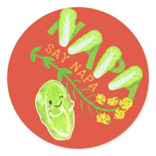 Napa Say Napa - Punny Garden Classic Round Sticker