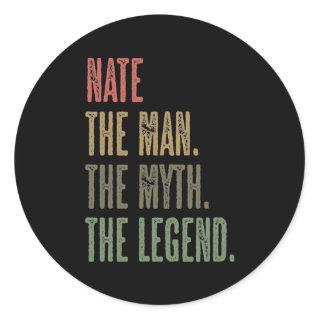 NATE the Man the Myth the LEGEND FUNNY Mens Boys Classic Round Sticker
