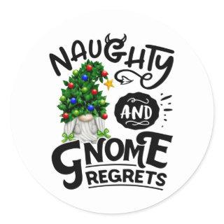 Naughty And Gnome Regrets Christmas Gnome Classic Round Sticker