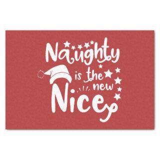 naughty is the new nice tissue paper