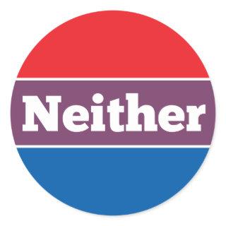 Neither Political Candidate Classic Round Sticker
