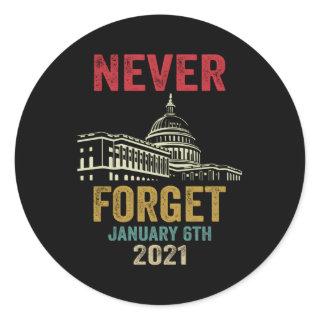 Never Forget 6Th January 2021 Distressed Classic Round Sticker