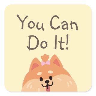 Never Give Up and Cute Puppy  Square Sticker