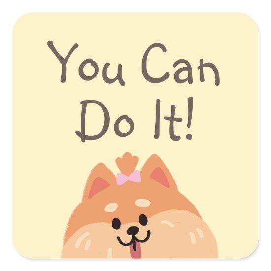 Never Give Up and Cute Puppy  Square Sticker