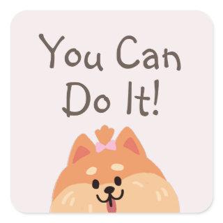 Never Give Up and Cute Puppy  Square Sticker