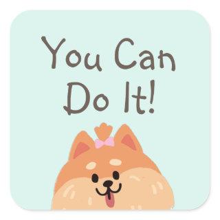 Never Give Up and Cute Puppy  Square Sticker