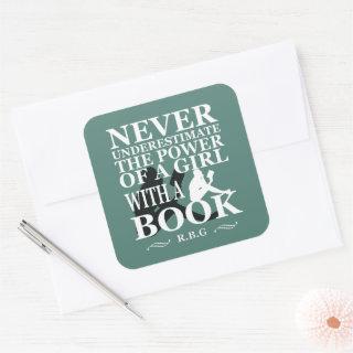Never underestimate the power of a girl with book square sticker