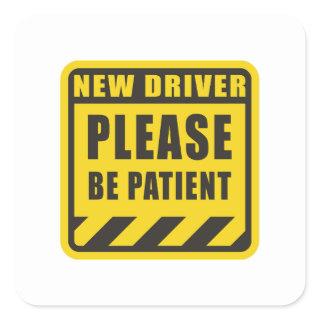 new student driver -  be patient student driver square sticker