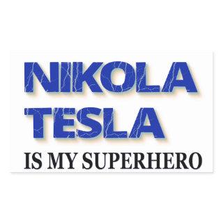 Nikola Tesla Is My Superhero Rectangular Sticker